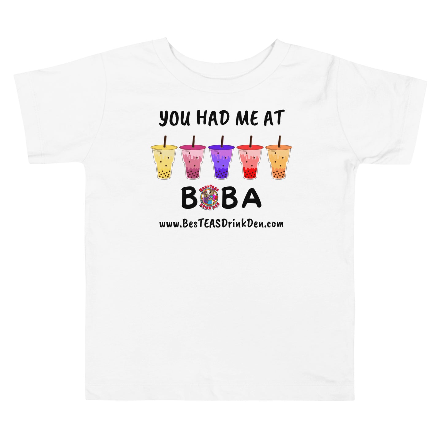 "You Had Me At Boba" BesTEAS Toddler Tee