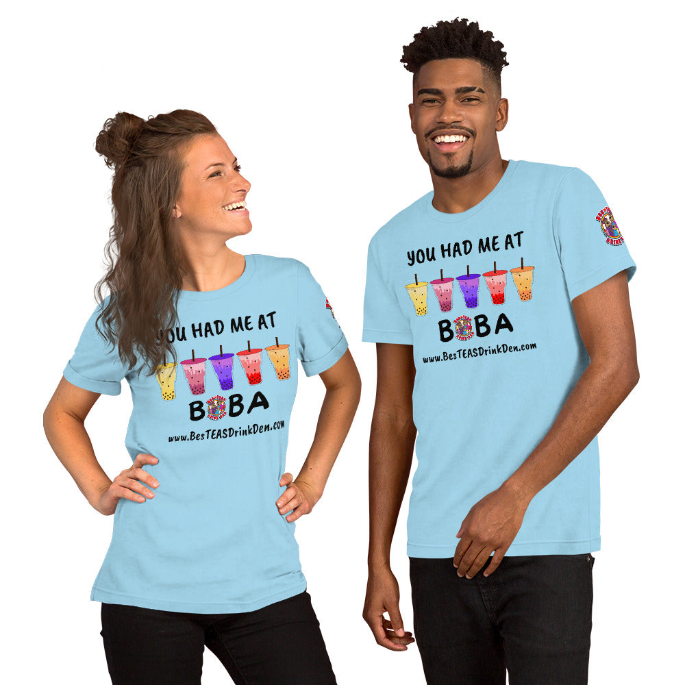"You Had Me At Boba" BesTEAS T Shirt