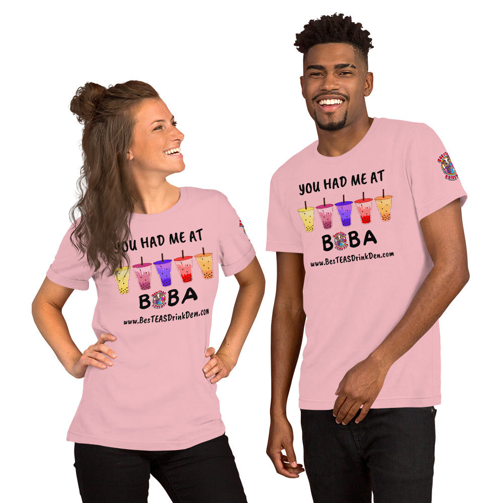 "You Had Me At Boba" BesTEAS T Shirt