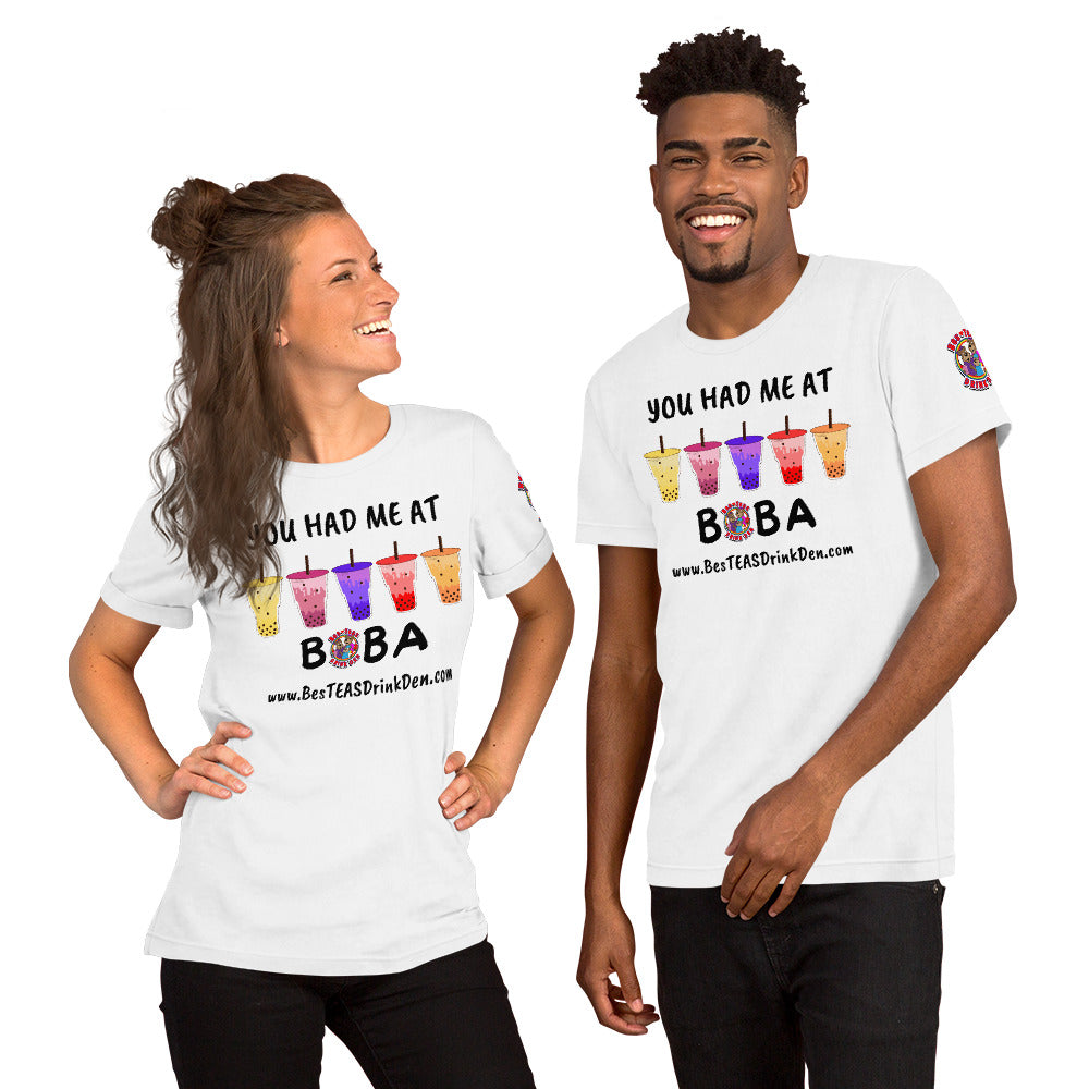 "You Had Me At Boba" BesTEAS T Shirt
