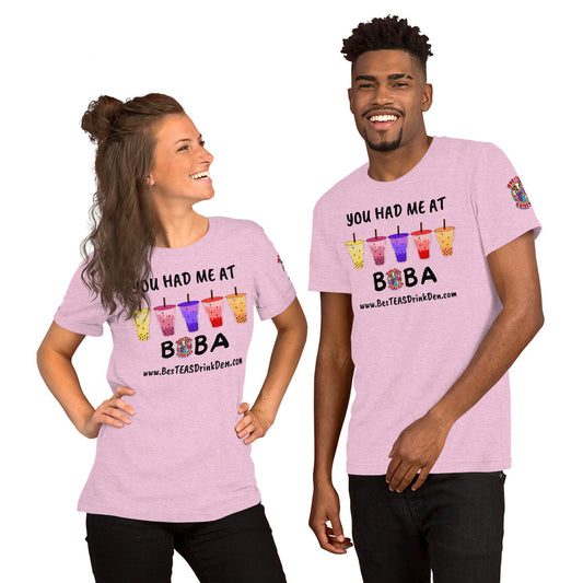 "You Had Me At Boba" BesTEAS T Shirt